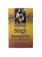 Jassa Singh Ramgarhia – Sikh History Hardback Book - Akaal Accessories - Now Available for Next Day Delivery